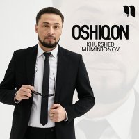 Постер песни Khurshed Muminjonov - Oshiqon