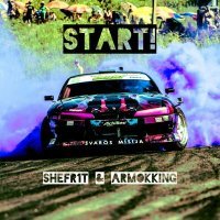 Постер песни SHEFR1T & ArmokKinG - START!