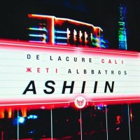 Постер песни JETI, De lacure, Cali, ALBBATROS - ASHIIN