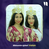 Постер песни Bibixonim qizlari - Vatan