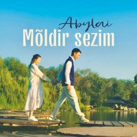 Постер песни Abylai - Mõldir sezim