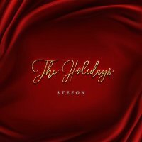 Постер песни Stefon - The Holidays