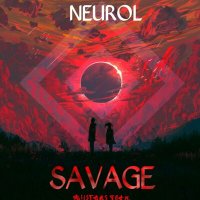 Постер песни Neurol - Savage