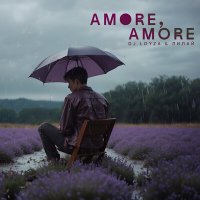 Постер песни DJ LOYZA, Лилай - Amore, Amore (Solomon08 Remix)