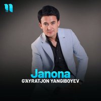 Постер песни G'ayratjon Yangiboyev - Janona