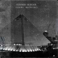 Постер песни Dj Koks, BRXTEFXRCE - Summer Murder