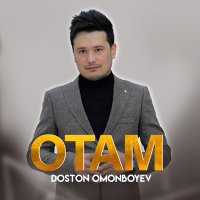 Постер песни Doston Omonboyev - Otam