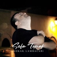 Постер песни Sefa Toprak - Sokak Lambaları