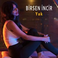 Постер песни Birsen - Yak