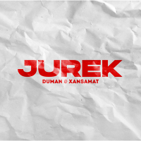 Постер песни Duman & xansamat - Jurek