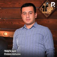Постер песни Firdavs Ashurov - Yolg'iz ayol