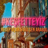 Постер песни Gülşen Arabul & Recep Uçar - #Keşfetteyiz