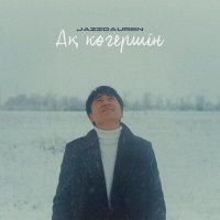 Постер песни Jazzdauren - АҚ КӨГЕРШІН