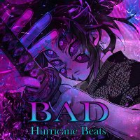 Постер песни Hurricane Beats - Bad