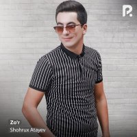 Постер песни Shohrux Atayev - Zo'r