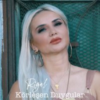 Постер песни Rigel - Körleşen Duygular