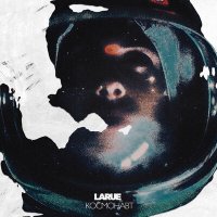 Постер песни Larue - Космонавт