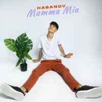 Постер песни HASANOV - Mamma Mia