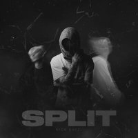 Постер песни NICK DAYZI - SPLIT