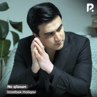Постер песни Izzatbek Holiqov - Ne qilasan