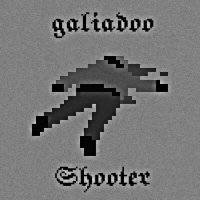 Постер песни galiadoo - Shooter