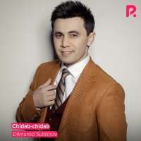 Постер песни Dilmurod Sultonov - Chidab-chidab
