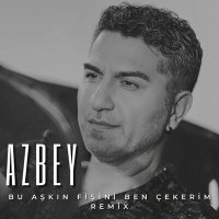 Постер песни Azbey - Bu Aşkın Fişini Ben Çekerim