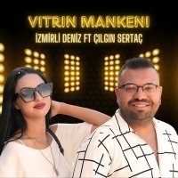 Постер песни İzmirli Deniz, Çılgın Sertaç - Vitrin Mankeni