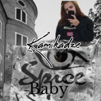 Постер песни Kamikadze - Spice Baby