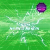 Постер песни Nifiant - You Break My Heart