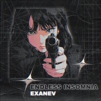 Постер песни EXANEV - ENDLESS INSOMNIA