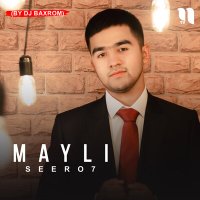 Постер песни Seero7 - Mayli (by Dj Baxrom)