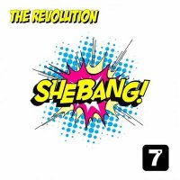 Постер песни Shebang! - The Revolution