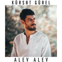 Постер песни Kürşat Gürel - Alev Alev