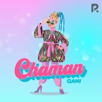 Постер песни Chaman - Qani