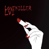 Постер песни Lvi - LOVEKILLER