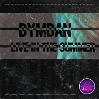 Постер песни Dymdan - Live in the Summer