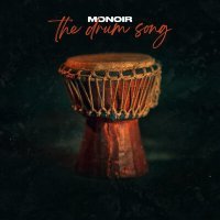 Постер песни Monoir - The Drum Song
