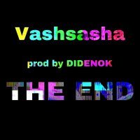 Постер песни Vashsasha - The end