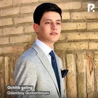 Постер песни Odamboy Qurbonboyev - Ochilib galing