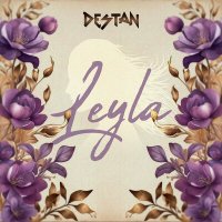 Постер песни Destan - Leyla