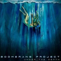 Постер песни Boomerang Project - Under the Depth