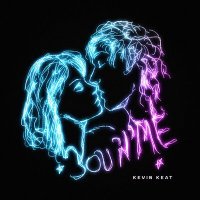 Постер песни Kevin Keat - YOU 'N' ME