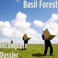Постер песни Basil Forest - Incomplete Dossier