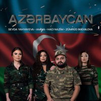 Постер песни Amina, Sevda Yahyayeva, Hacı Nazim, Zümrüd Bədəlova - Azərbaycan