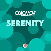 Постер песни Oblomov - Serenity