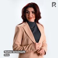 Постер песни Аида - Yoshlar birlashaylik