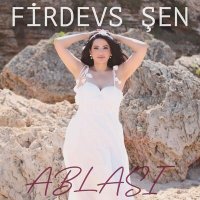 Постер песни Firdevs Şen - Ablası