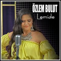 Постер песни Özlem Bulut - Lemide