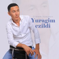 Постер песни O'ktam Yusupov - Yuragim ezildi
